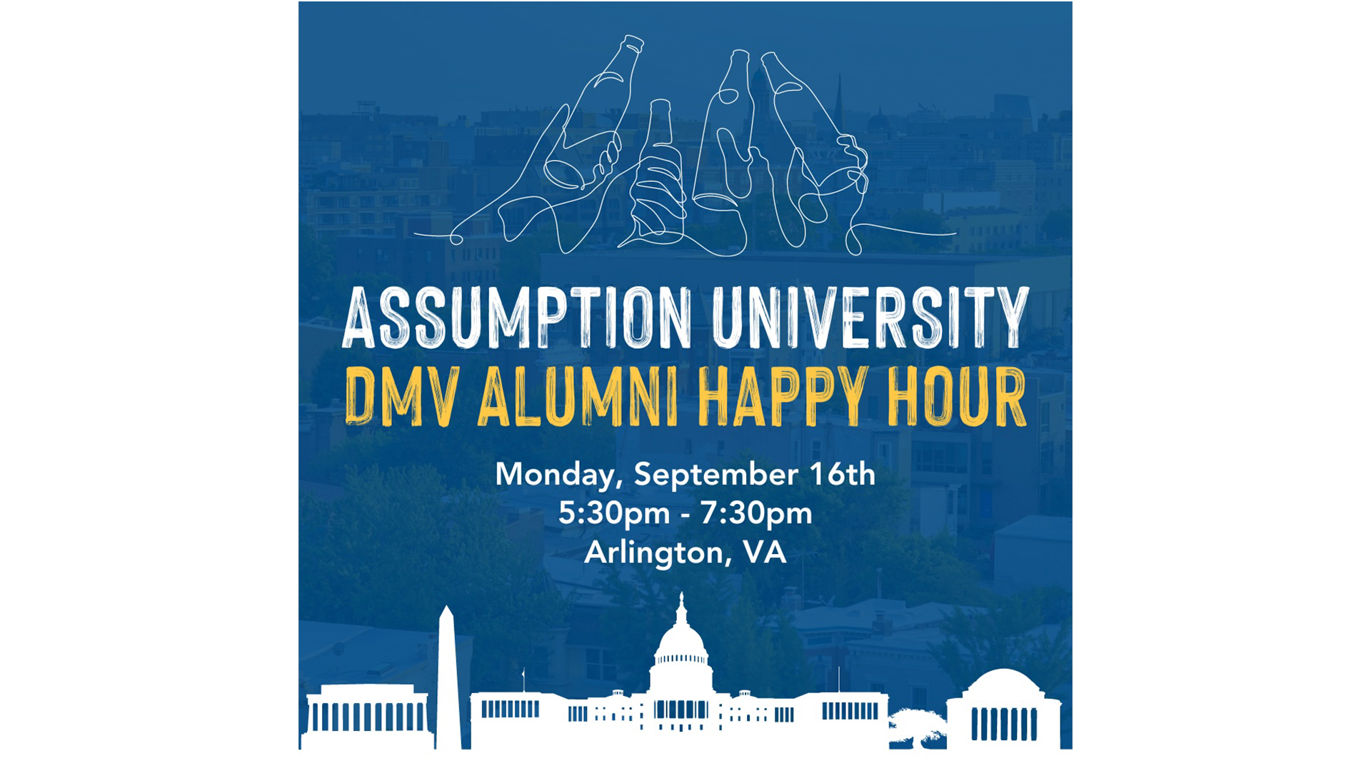 Assumption University's DMV Area Alumni Happy Hour will be held on September 16, 2024.